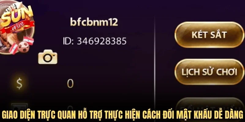 Giao diện trực quan hỗ trợ thực hiện cách đổi mật khẩu Sunwin dễ dàng