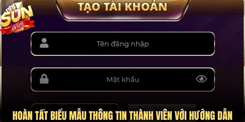 Hoàn tất biểu mẫu thông tin thành viên với hạng mục hướng dẫn