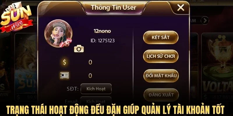 Trạng thái hoạt động đều đặn giúp cổng game quản lý tài khoản tốt hơn