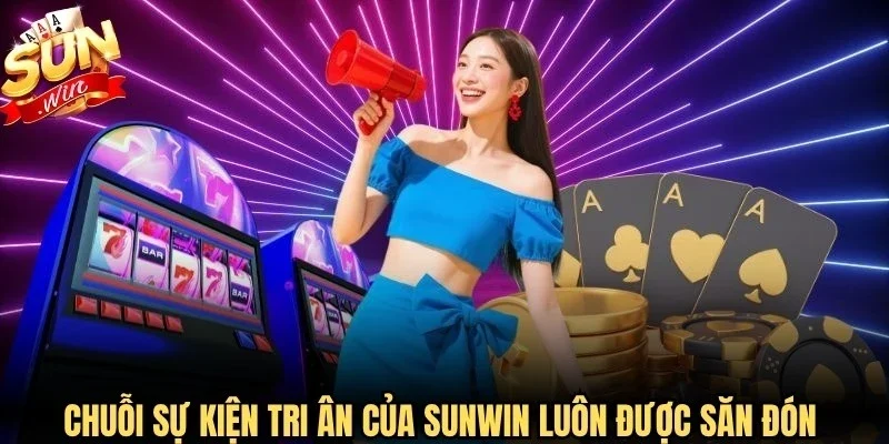 Chuỗi sự kiện tri ân của Sunwin luôn nhận được sự săn đón vàng