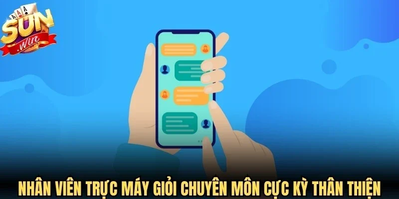 Nhân viên trực máy giỏi chuyên môn mà còn cực kỳ thân thiện