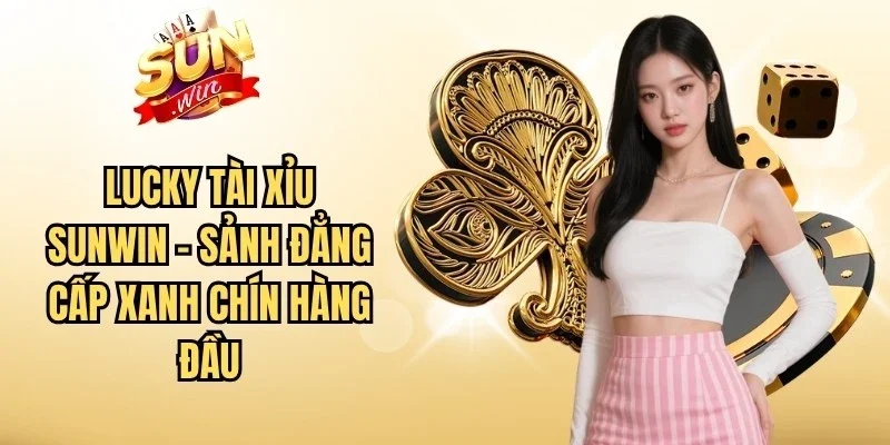 Lucky Tài Xỉu