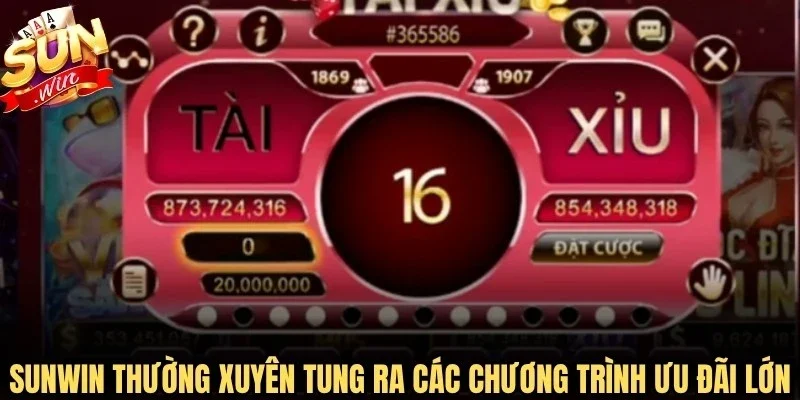 Sunwin thường xuyên tung ra các chương trình ưu đãi lớn 