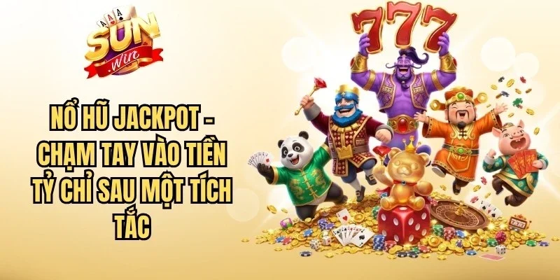 Nổ Hũ Jackpot