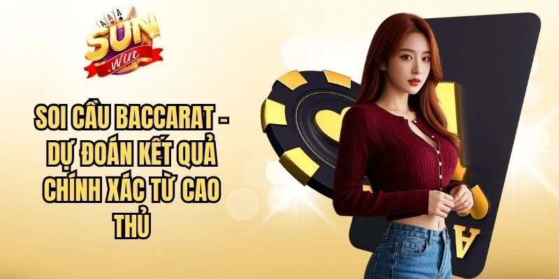 Soi Cầu Baccarat