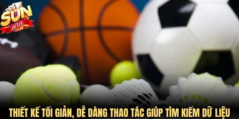 Thiết kế tối giản, dễ dàng thao tác giúp người dùng tìm kiếm dữ liệu