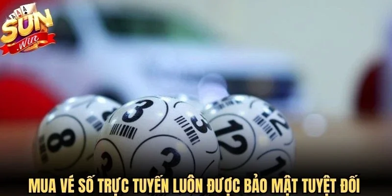 Mua vé số trực tuyến luôn được bảo mật tuyệt đối thông tin