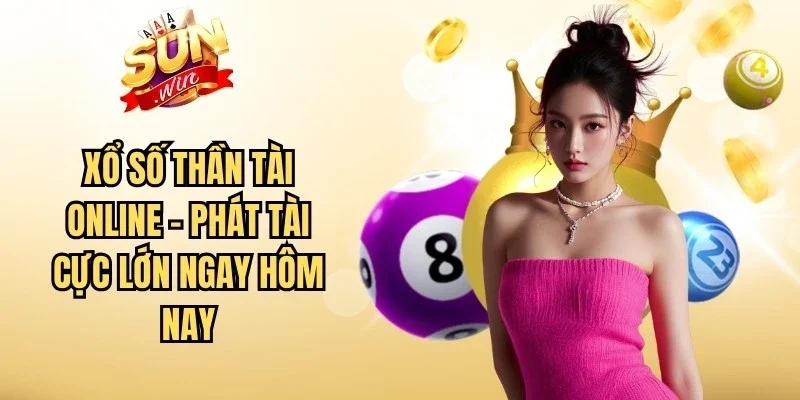 Xổ Số Thần Tài Online